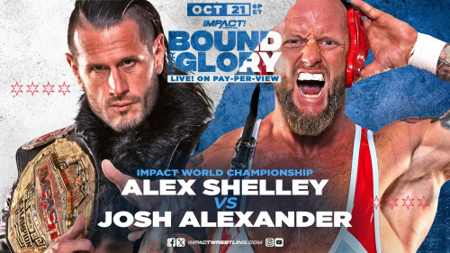 Josh Alexander Vows to Reclaim the Title He Never Lost in Bound For Glory World Championship Showdown vs Alex Shelley