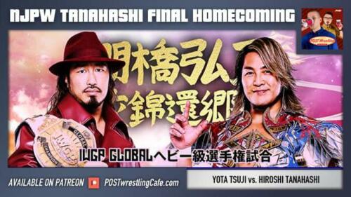 NJPW Tanahashi’s Final Homecoming Review: Takeshita vs. Goto