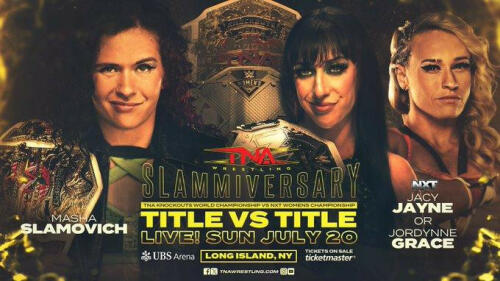 Winner Of Jordynne Grace vs. Jacy Jayne At WWE Evolution To Face Masha Slamovich At TNA Slammiversary In Double Title Match